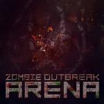 Zombie Outbreak Arena